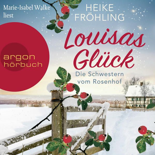 Produktbild: Die Schwestern vom Rosenhof. Louisas Gl&uuml;ck