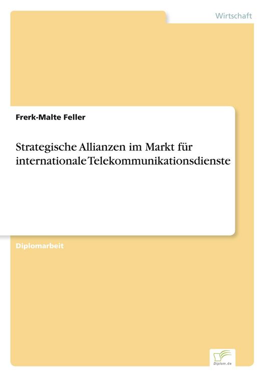 Produktbild: Strategische Allianzen im Markt f&uuml;r internationale Telekommunikationsdienste