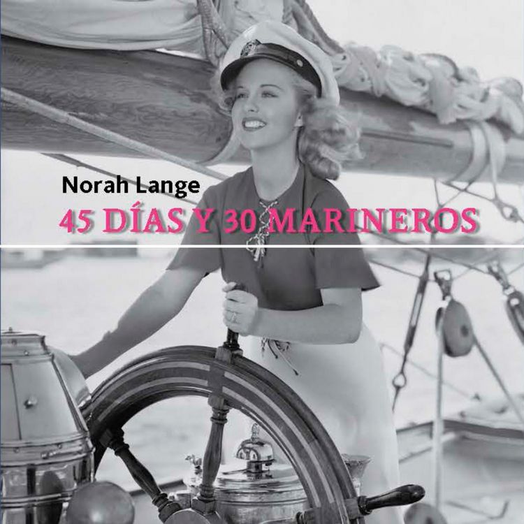 Produktbild: 45 d&iacute;as y 30 marineros