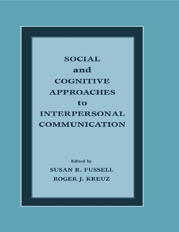 Produktbild: Social and Cognitive Approaches to Interpersonal Communication