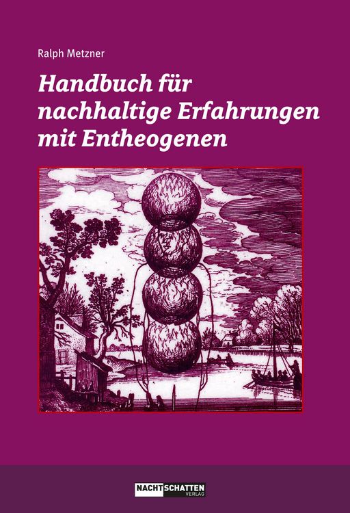 Produktbild: Handbuch f&uuml;r nachhaltige Erfahrungen mit Entheogenen