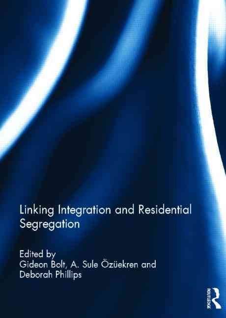 Produktbild: Linking Integration and Residential Segregation
