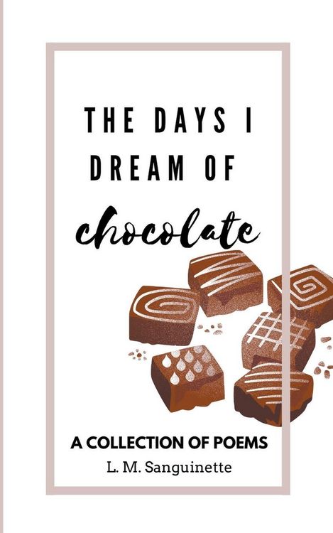 Produktbild: The Days I Dream of Chocolate