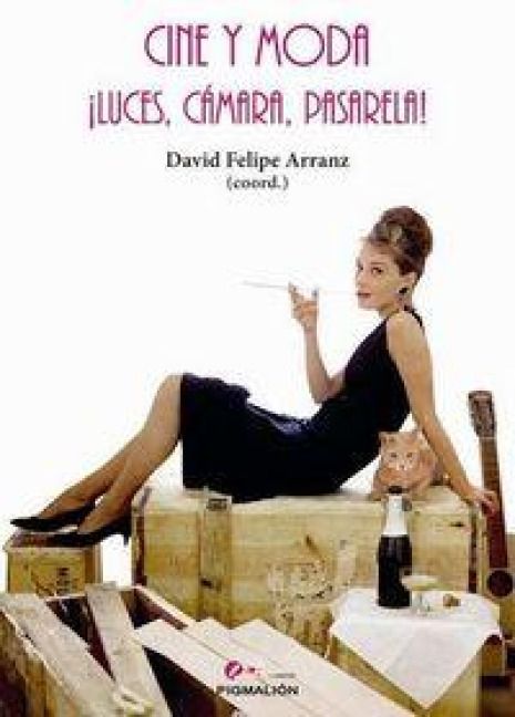 Produktbild: Cine y moda : &iexcl;luces, c&aacute;mara, pasarela!