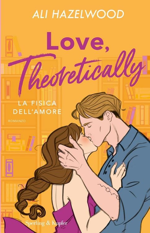 Produktbild: Love, theoretically. La fisica dell'amore