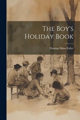Produktbild: The Boy's Holiday Book