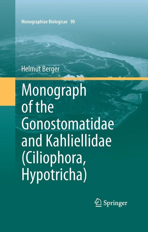 Produktbild: Monograph of the Gonostomatidae and Kahliellidae (Ciliophora, Hypotricha)