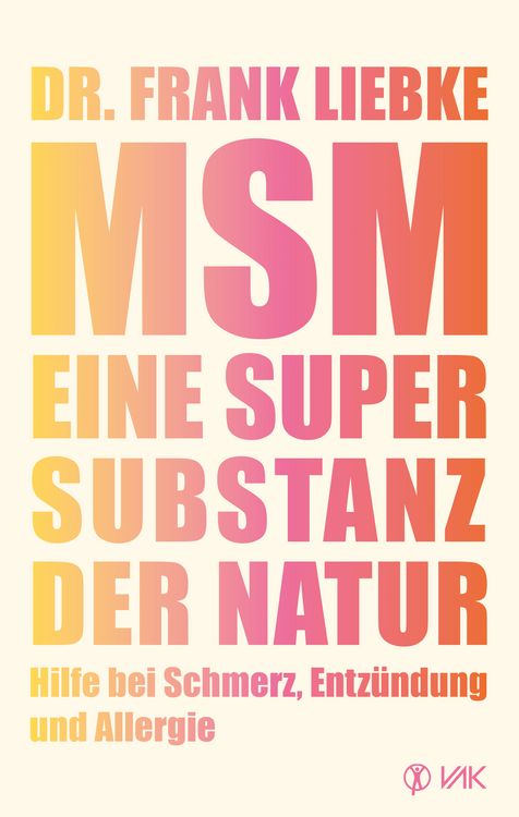 Bild vom Artikel MSM - Eine Supersubstanz der Natur vom Autor Frank Liebke