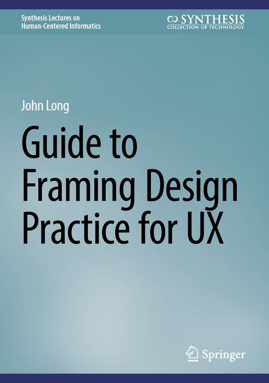 Produktbild: Guide to Framing Design Practice for UX