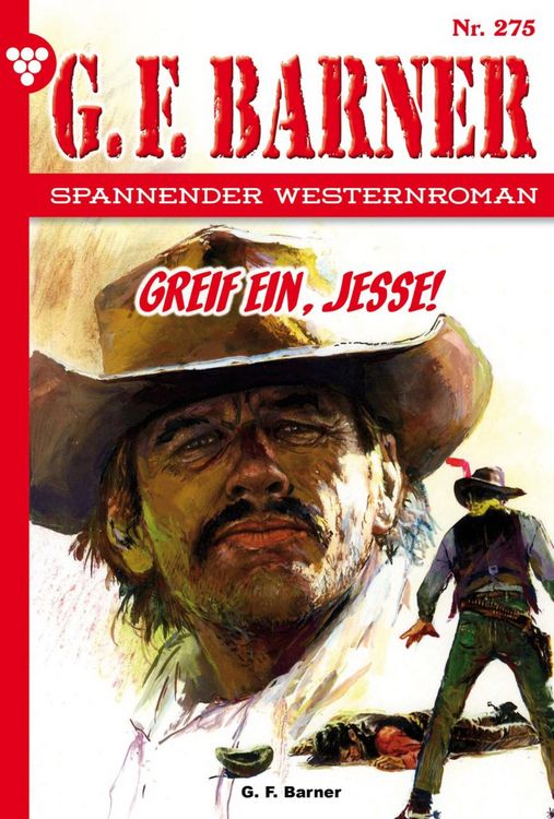 Bild vom Artikel Greif ein, Jesse! vom Autor G. F. Barner
