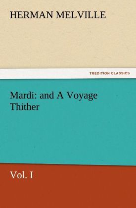 Produktbild: Mardi: and A Voyage Thither