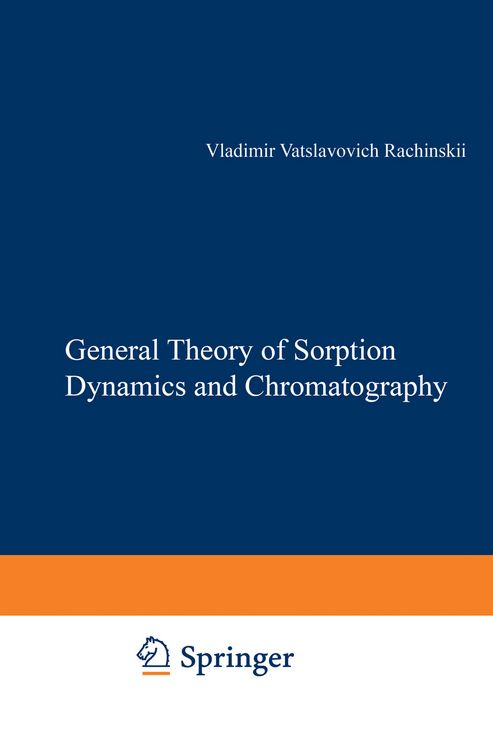 Produktbild: The General Theory of Sorption Dynamics and Chromatography