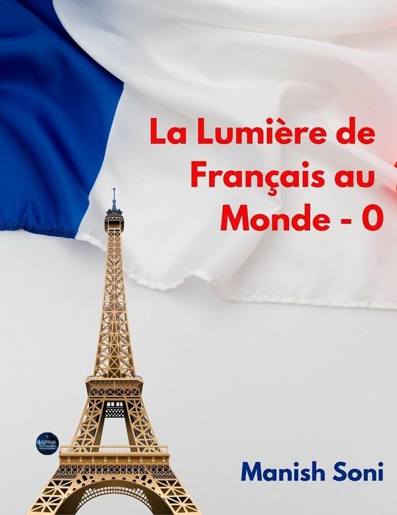 Produktbild: La Lumi&egrave;re de Fran&ccedil;ais au Monde 0