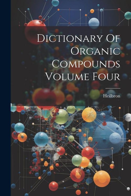 Produktbild: Dictionary Of Organic Compounds Volume Four