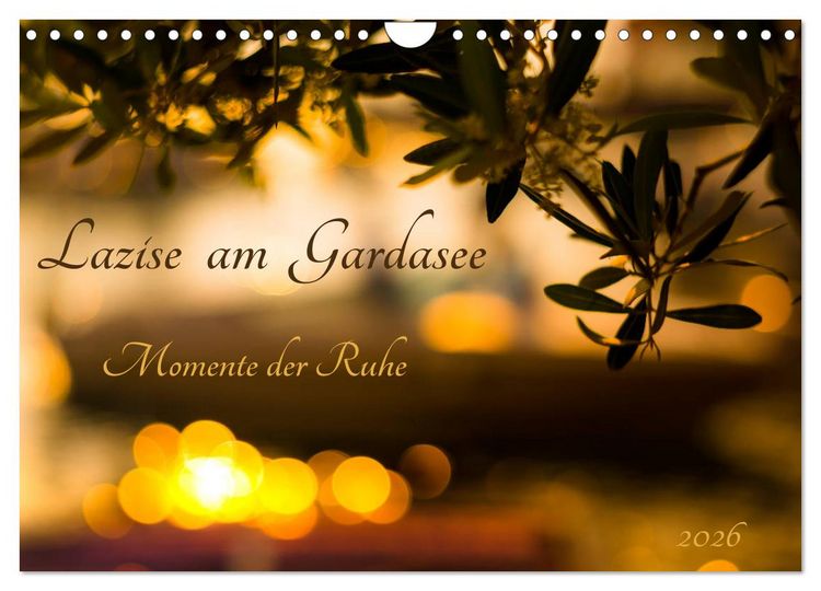 Produktbild: Lazise am Gardasee - Momente der Ruhe (Wandkalender 2026 DIN A4 quer), CALVENDO Monatskalender
