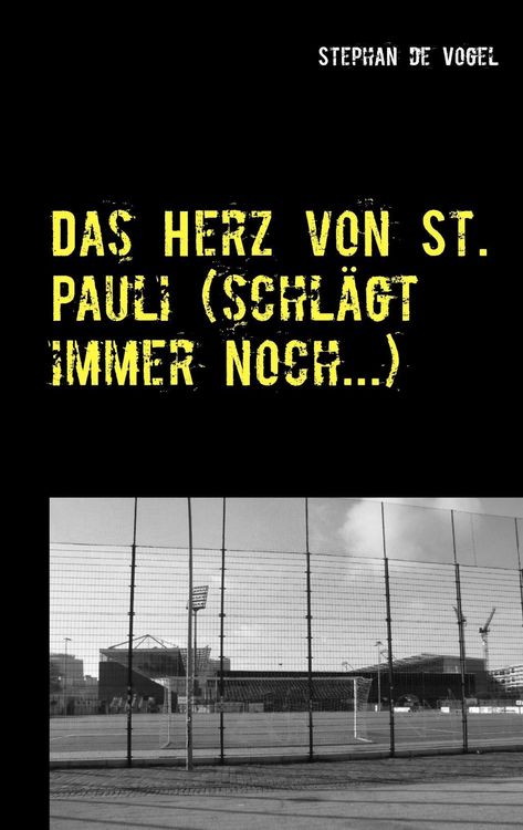 Produktbild: Das Herz von St. Pauli (schl&auml;gt immer noch...)