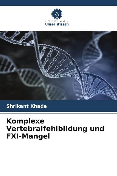 Produktbild: Komplexe Vertebralfehlbildung und FXI-Mangel