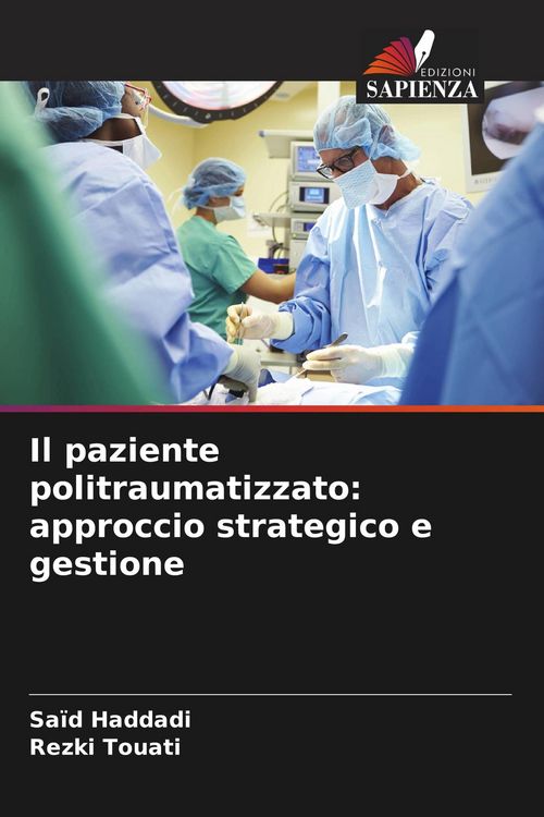 Produktbild: Il paziente politraumatizzato: approccio strategico e gestione