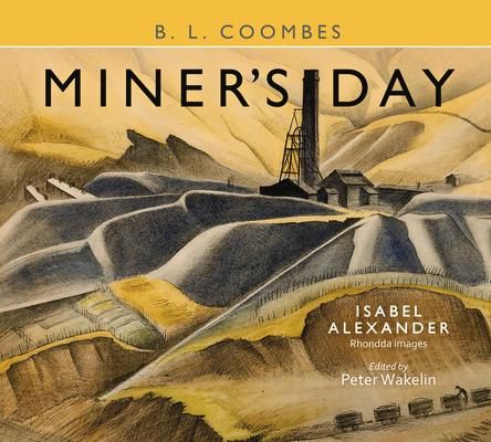 Produktbild: Miner's Day, with Rhondda images by Isabel Alexander