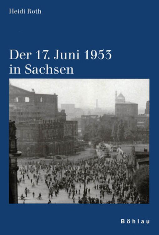 Produktbild: Der 17. Juni 1953 in Sachsen