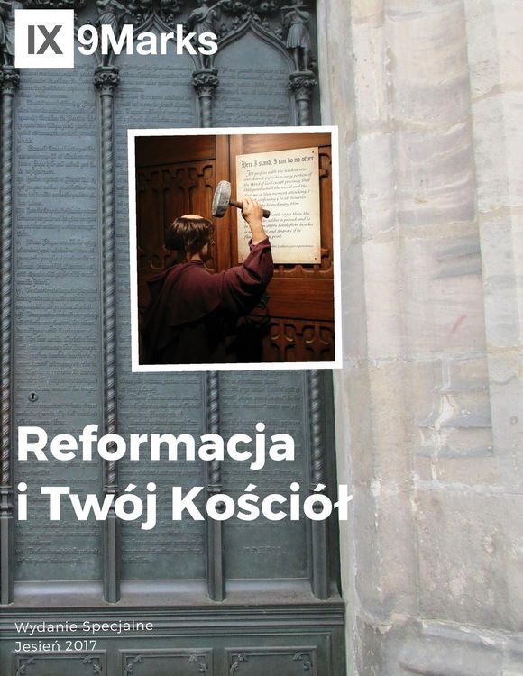 Produktbild: The Reformation and Your Church | 9Marks Polish Journal / Reformacja i Tw&oacute;j Ko&iquest;ci&oacute;&iquest;