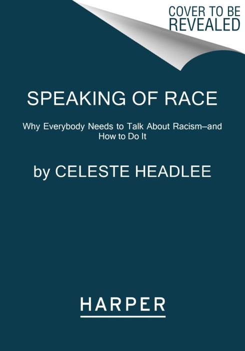 Produktbild: Headlee, C: Speaking of Race