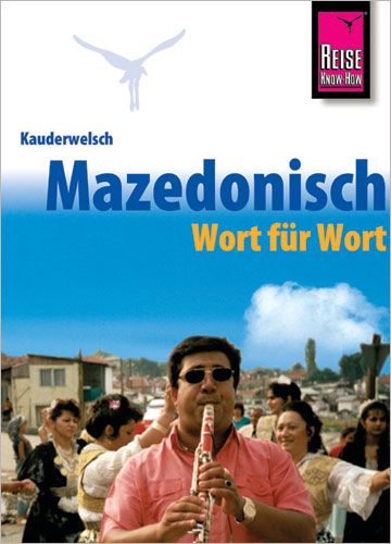 Produktbild: Reise Know-How Sprachf&uuml;hrer Mazedonisch / Makedonisch - Wort f&uuml;r Wort