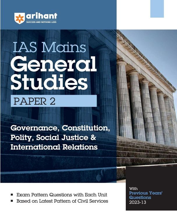 Produktbild: Arihant IAS Mains General Studies Paper 2 Governance Constitution, Polity, Social Justice& International Relations With Previous Years Question paper