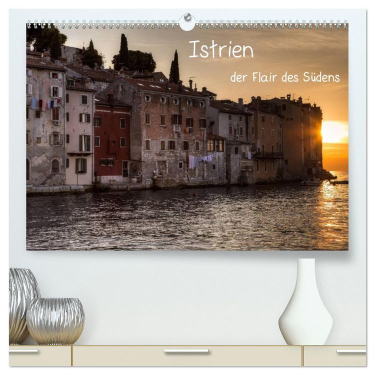 Produktbild: Istrien, der Flair des S&uuml;dens (hochwertiger Premium Wandkalender 2026 DIN A2 quer), Kunstdruck in Hochglanz