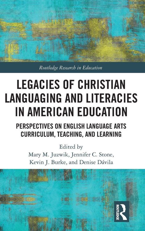 Produktbild: Legacies of Christian Languaging and Literacies in American Education