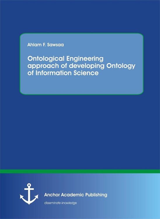 Produktbild: Ontological Engineering approach of developing Ontology of Information Science