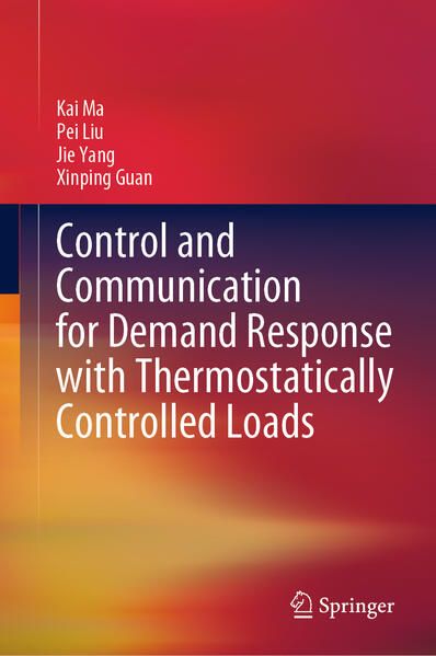 Produktbild: Control and Communication for Demand Response with Thermostatically Controlled Loads