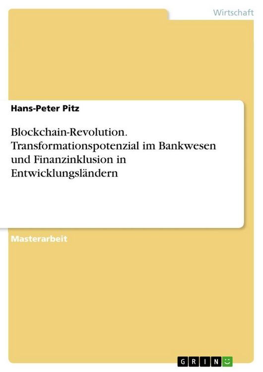 Produktbild: Blockchain-Revolution. Transformationspotenzial im Bankwesen und Finanzinklusion in Entwicklungsl&auml;ndern