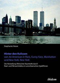 Produktbild: Hinter den Kulissen von An American in Paris, Funny Face, Manhattan und New York, New York