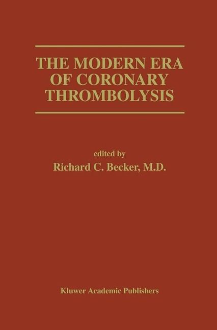 Produktbild: The Modern Era of Coronary Thrombolysis