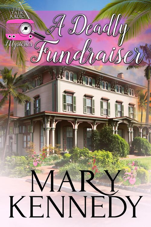 Produktbild: A Deadly Fundraiser (Talk Radio Mysteries, #4)