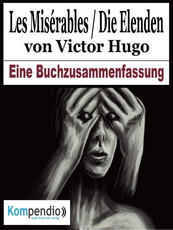 Produktbild: Les Mis&eacute;rables / Die Elenden von Victor Hugo