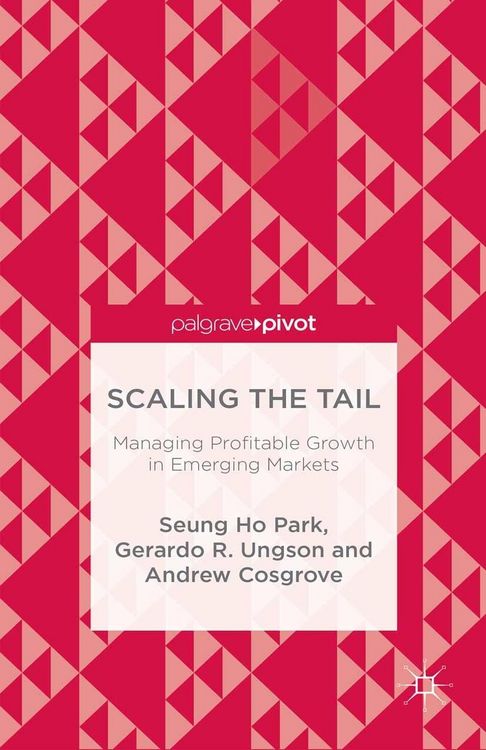 Produktbild: Scaling the Tail: Managing Profitable Growth in Emerging Markets