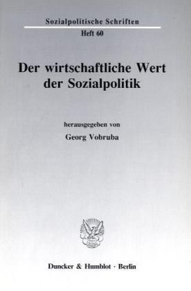 Produktbild: Der wirtschaftliche Wert der Sozialpolitik.