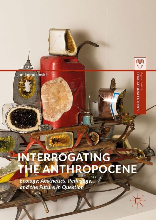 Produktbild: Interrogating the Anthropocene