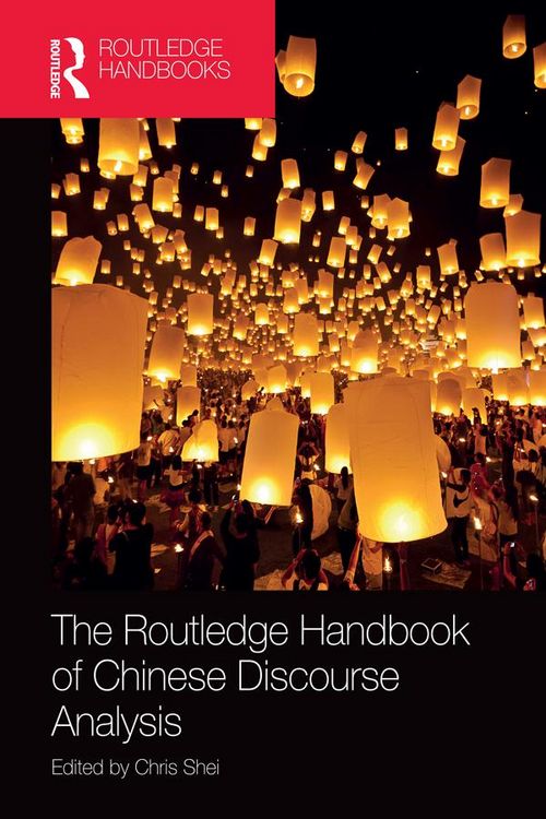 Produktbild: The Routledge Handbook of Chinese Discourse Analysis