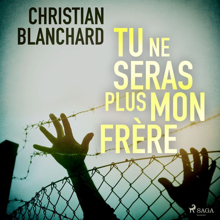 Produktbild: Tu ne seras plus mon fr&egrave;re