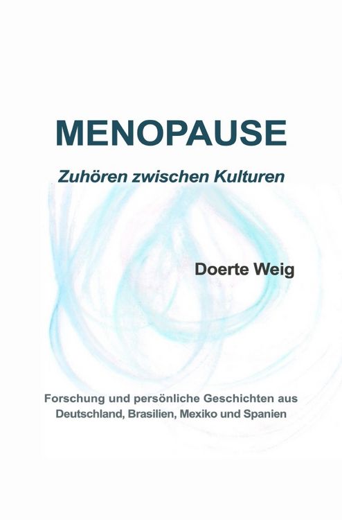 Produktbild: Menopause: Zuh&ouml;ren zwischen Kulturen