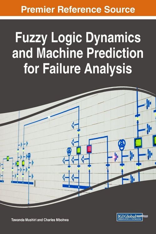 Produktbild: Fuzzy Logic Dynamics and Machine Prediction for Failure Analysis