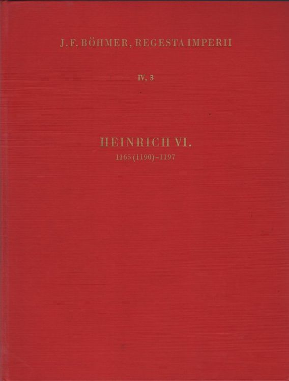 Produktbild: Regesta Imperii - IV: Lothar III. und &auml;ltere Staufer 1125-1197