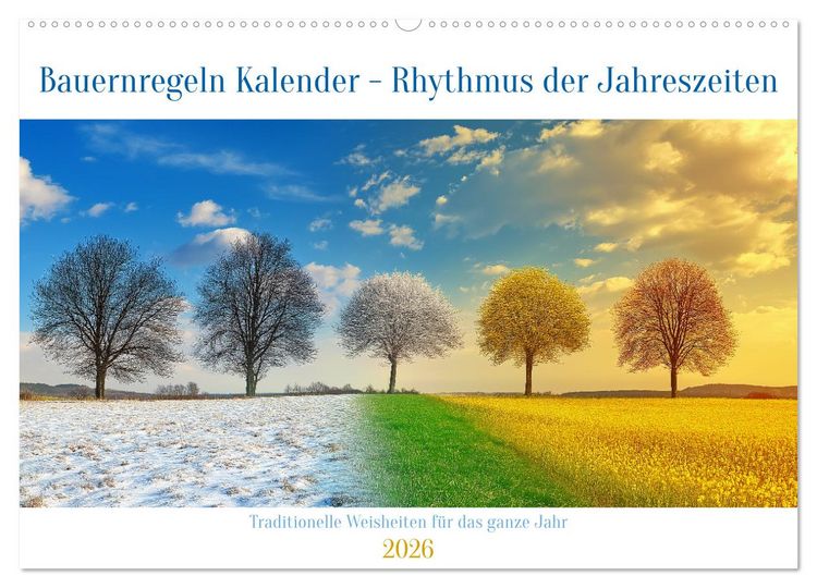 Produktbild: Bauernregeln Kalender - Rhythmus der Jahreszeiten (Wandkalender 2026 DIN A2 quer), CALVENDO Monatskalender