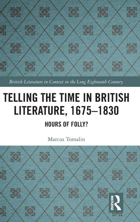 Produktbild: Telling the Time in British Literature, 1675-1830