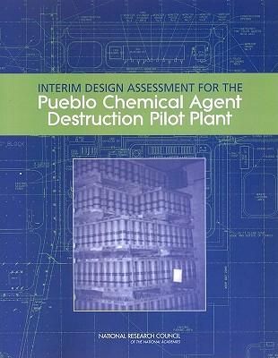 Produktbild: Interim Design Assessment for the Pueblo Chemical Agent Destruction Pilot Plant