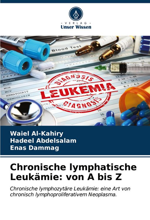 Produktbild: Chronische lymphatische Leuk&auml;mie: von A bis Z