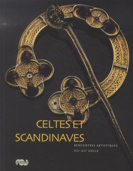 Produktbild: Celtes et Scandinaves ; Rencontres Artistiques Vii-Xii Siecle